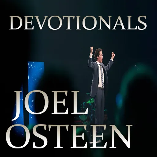 Joel Osteen Daily Devotionals